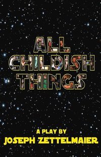 bokomslag All Childish Things