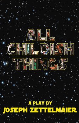 All Childish Things 1