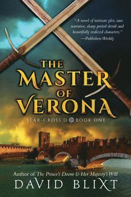 David Blixt - Master Of Verona, Häftad