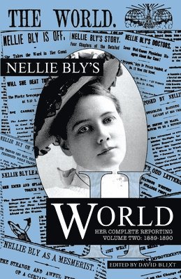 Nellie Bly, David Blixt - Nellie Bly's World, Häftad