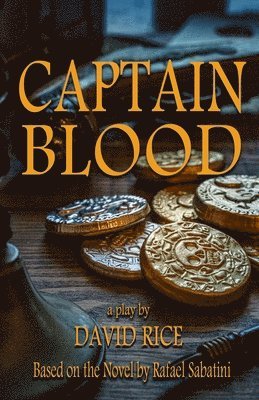 Rafael Sabatini, David Rice - Captain Blood, Häftad