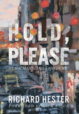 Richard Hester - Hold, Please, Inbunden