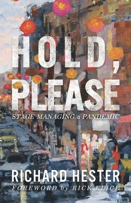 Richard Hester - Hold, Please, Häftad
