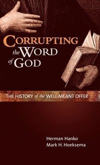 bokomslag Corrupting the Word of God