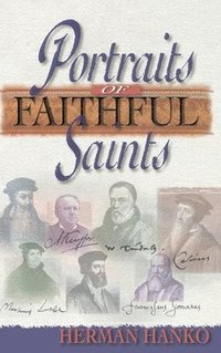 bokomslag Portraits of Faithful Saints
