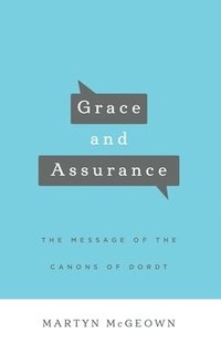 bokomslag Grace and Assurance