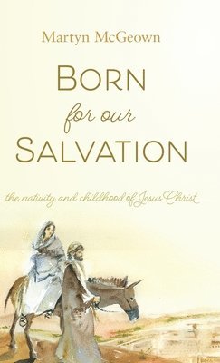 Born for Our Salvation 1