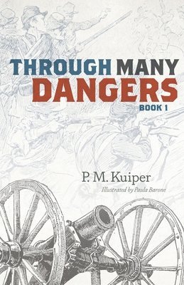 Through Many Dangers 1