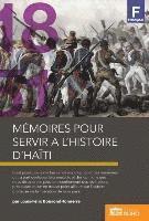 bokomslag Memoires pour servir a l'histoire d'Haiti