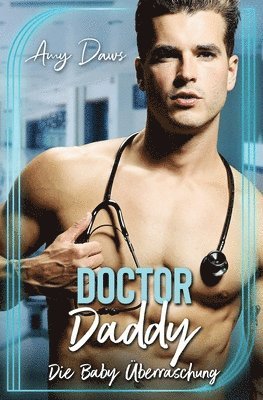 Doctor Daddy - Die Baby Überraschung 1