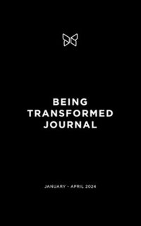 bokomslag Being Transformed Journal