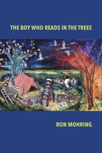 bokomslag The Boy Who Reads in the Trees