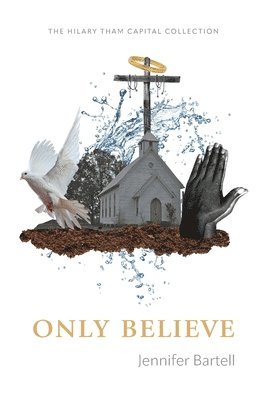 Only Believe 1