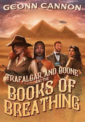 bokomslag Trafalgar & Boone and the Books of Breathing