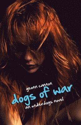 Geonn Cannon - Dogs of War, Häftad