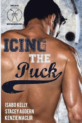 Stacey Agdern, Kenzie Maclir - Icing the Puck, Häftad