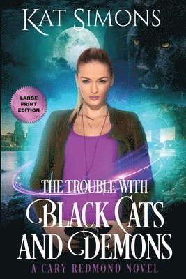 The Trouble with Black Cats and Demons 1