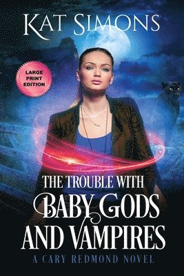 bokomslag Trouble with Baby Gods and Vampires