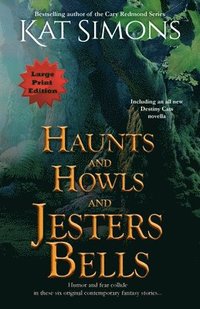 bokomslag Haunts and Howls and Jesters Bells