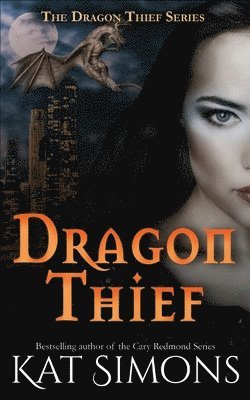 Dragon Thief: A Dragon Thief Story 1