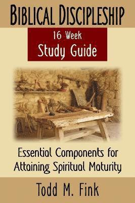 bokomslag Biblical Discipleship Study Guide