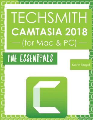 bokomslag TechSmith Camtasia 2018: The Essentials