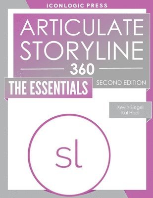 bokomslag Articulate Storyline 360: The Essentials