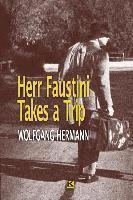 Wolfgang Hermann - Herr Faustini Takes a Trip, Häftad