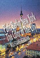 bokomslag Paris Berlin New York - The Color of the City