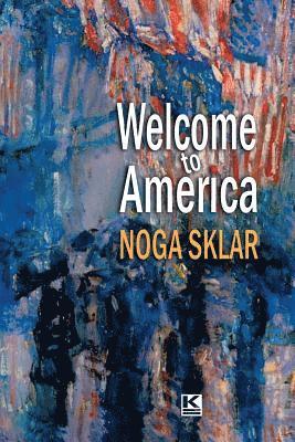 Noga Sklar - Welcome to America, Häftad