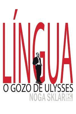 Noga Sklar - Língua - O gozo de Ulysses, Häftad