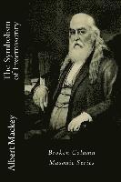 Albert Gallatin Mackey - The Symbolism of Freemasonry, Häftad