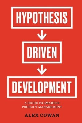 bokomslag Hypothesis-Driven Development