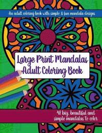 bokomslag Large Print Mandalas Adult Coloring Book