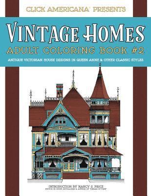 bokomslag Vintage Homes: Adult Coloring Book: Antique Victorian House Designs in Queen Anne & Other Classic Styles
