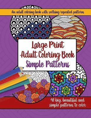 Large Print Adult Coloring Book 1
