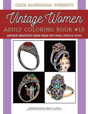 Antique Gemstone Rings from the 1920s, 1930s & 1940s: Vintage Women: Adult Coloring Book #13 1