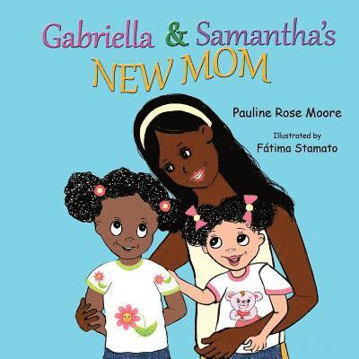 Gabriella & Samantha's New Mom 1