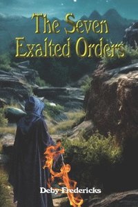 bokomslag The Seven Exalted Orders