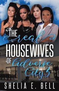 bokomslag The Real Housewives of Adverse City 3