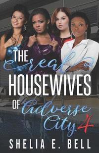 bokomslag The Real Housewives of Adverse City 4