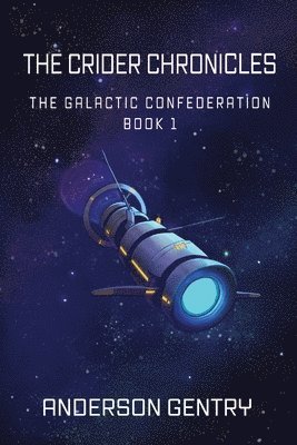 Anderson Gentry - Crider Chronicles, Häftad