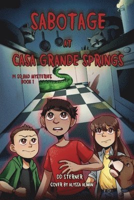 DD Sterner, Dd Sterner - Sabotage at Casa Grande Springs, Häftad