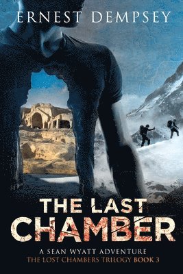 bokomslag The Last Chamber: A Sean Wyatt Thriller