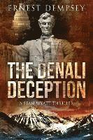 bokomslag The Denali Deception: A Sean Wyatt Thriller
