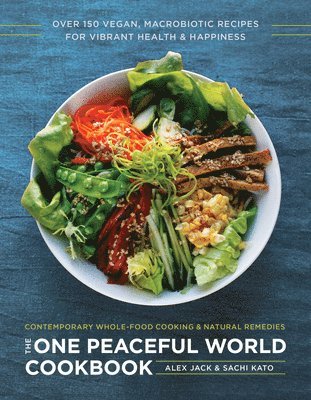 bokomslag The One Peaceful World Cookbook