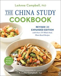 bokomslag The China Study Cookbook