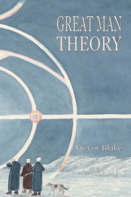 Trevor Blake - Great Man Theory, Häftad
