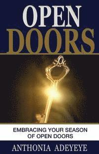 Open Doors: Embracing Your Season of Open Doors 1