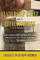 bokomslag Leadership Style and Effectiveness: Examining the Relationship Between Congruency of Perceived Principal Leadership Style and Leadership Effectiveness